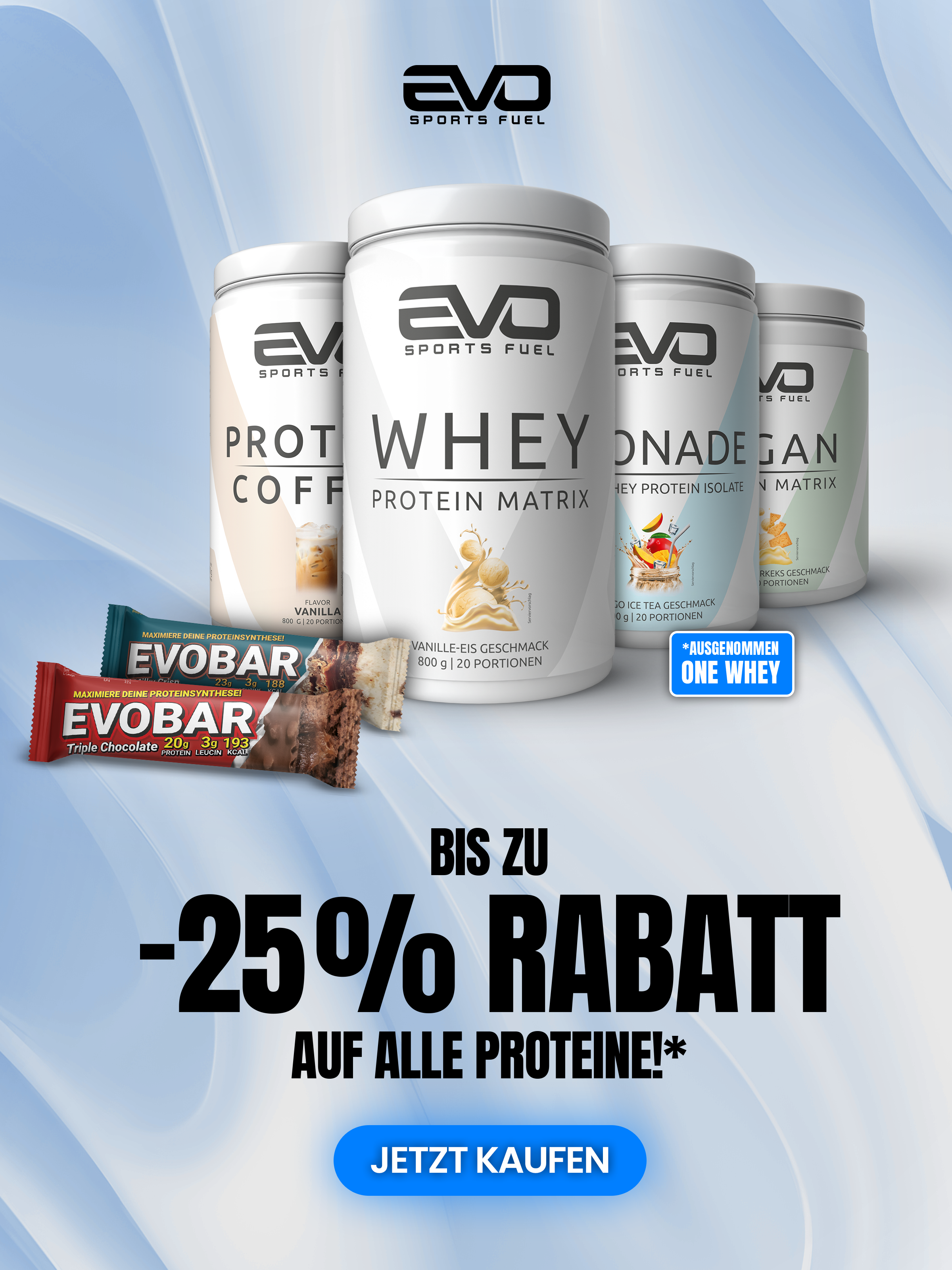 Bis zu 25 Prozent Rabatt auf alle EVO SPORTS FUEL Proteine – Proteinpulver und EVOBAR Riegel im Angebot, hochwertige Supplements für Muskelaufbau und Regeneration.