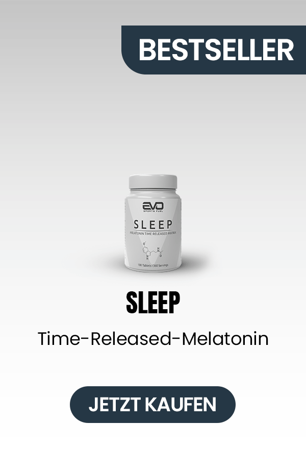  EVO SPORTS FUEL Bestseller Sleep – Melatonin Time-Released Tabletten zur Unterstützung beim Einschlafen, Produktabbildung mit Kauf-Button.