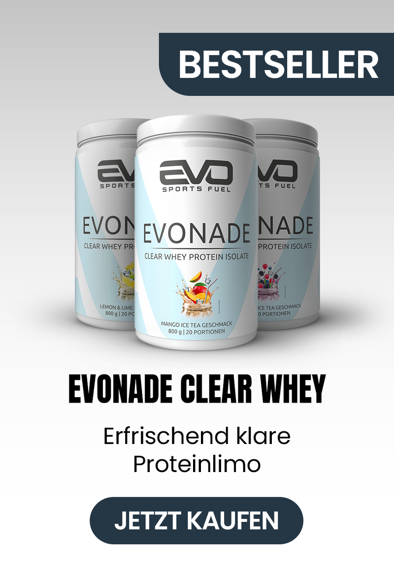 Drei Dosen EVONADE Clear Whey Protein Isolate mit verschiedenen Geschmacksrichtungen (u. a. Mango Ice Tea). Text: Bestseller – EVONADE Clear Whey, Erfrischend klare Proteinlimo. Call-to-Action-Button: Jetzt kaufen.
