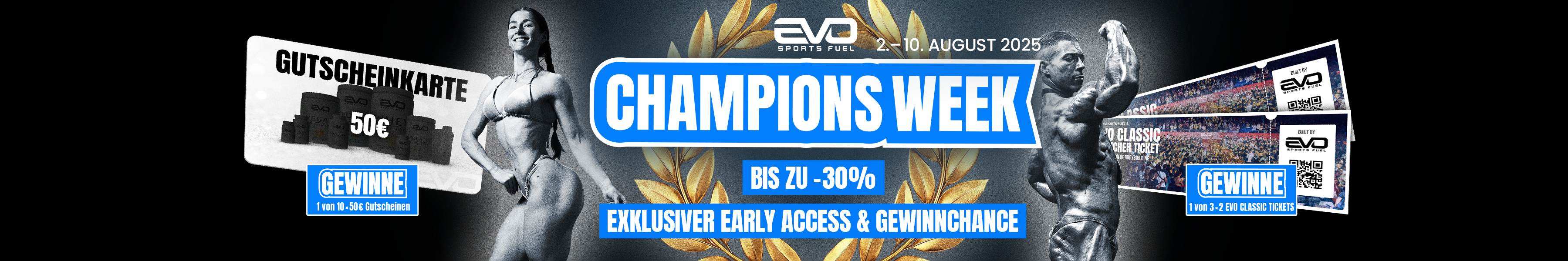 Visualisierung der Champions Week 2025 von EVO SPORTS FUEL mit Rabattaktion, Gewinnspiel und Bodybuilding-Event-Ankündigung auf Desktop-Format. Zwei Athleten stehen im Fokus, flankiert von goldenen Lorbeerblättern und Preisen wie Gutscheinen und Tickets.